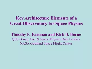 Key Architecture Elements of a  Great Observatory for Space Physics