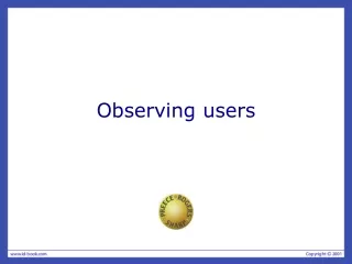 Observing users