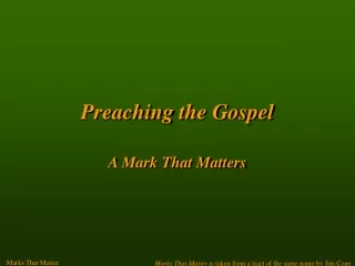 Preaching the Gospel