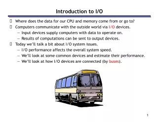 Introduction to I/O