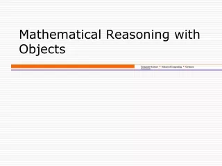 Mathematical Reasoning with Objects