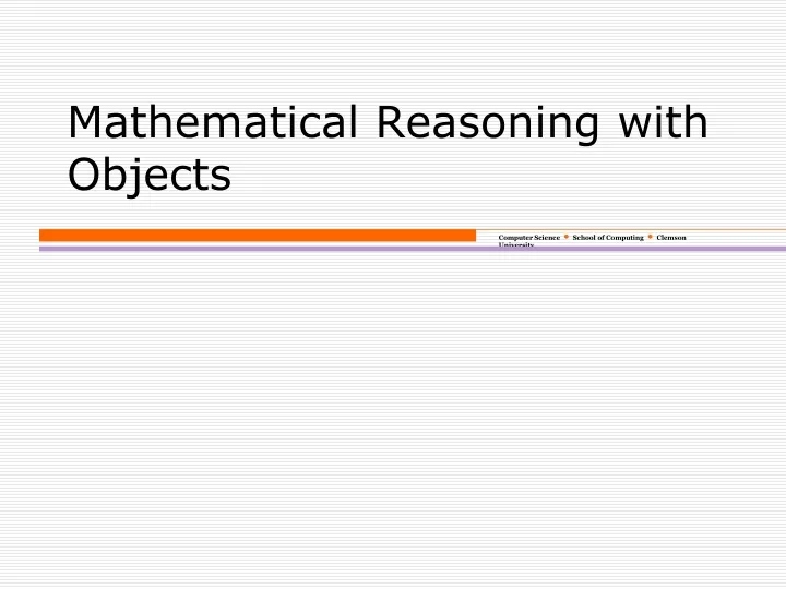 mathematical reasoning with objects