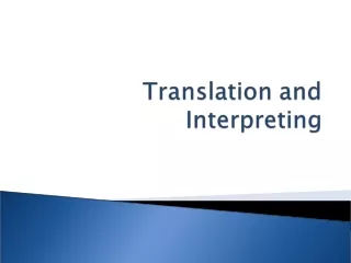 The difference between translation and interpreting Skills of interpreters and translators