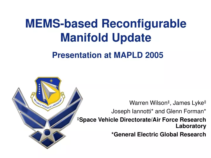 mems based reconfigurable manifold update presentation at mapld 2005