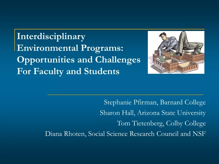 interdisciplinary environmental programs opportunities and challenges for faculty and students