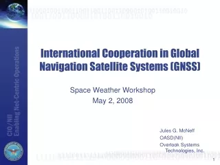 International Cooperation in Global Navigation Satellite Systems (GNSS)