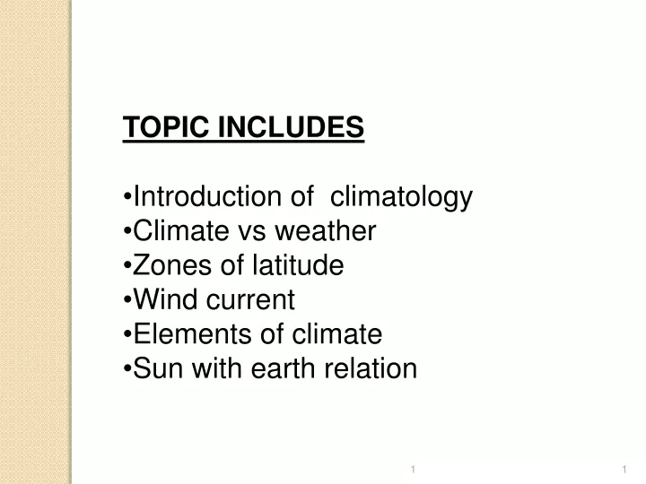 topic includes introduction of climatology