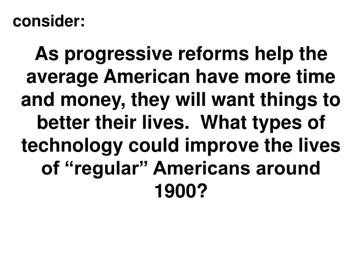 consider as progressive reforms help the average