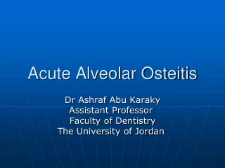 Acute Alveolar Osteitis