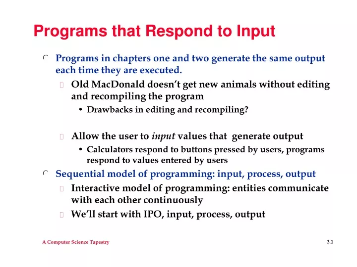 programs that respond to input