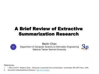 A Brief Review of Extractive Summarization Research