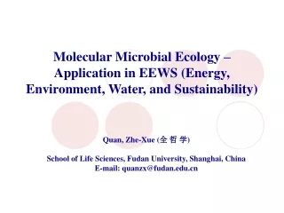 Molecular Microbial Ecology – Application in EEWS (Energy, Environment, Water, and Sustainability)