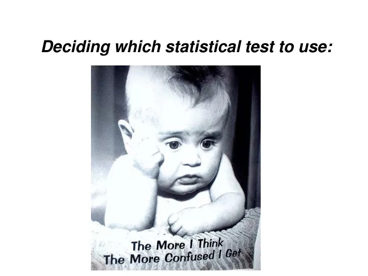 deciding which statistical test to use