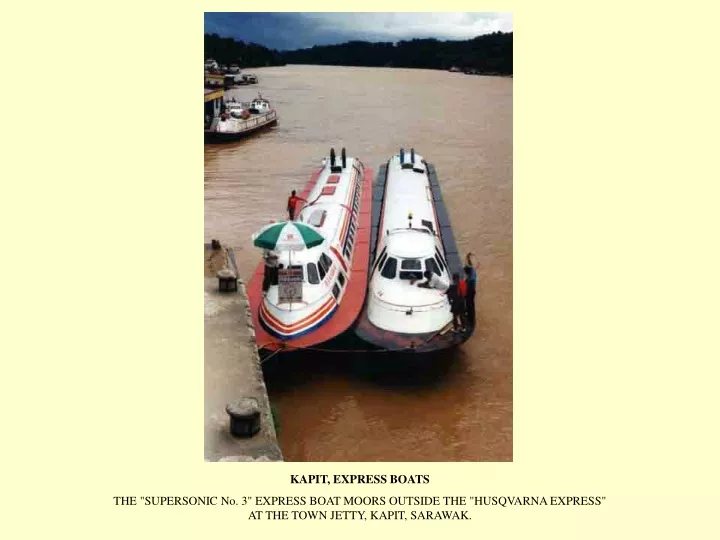 kapit express boats the supersonic no 3 express