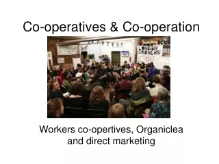 Co-operatives &amp; Co-operation