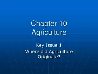 Chapter 10  Agriculture