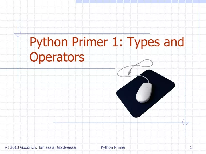 python primer 1 types and operators