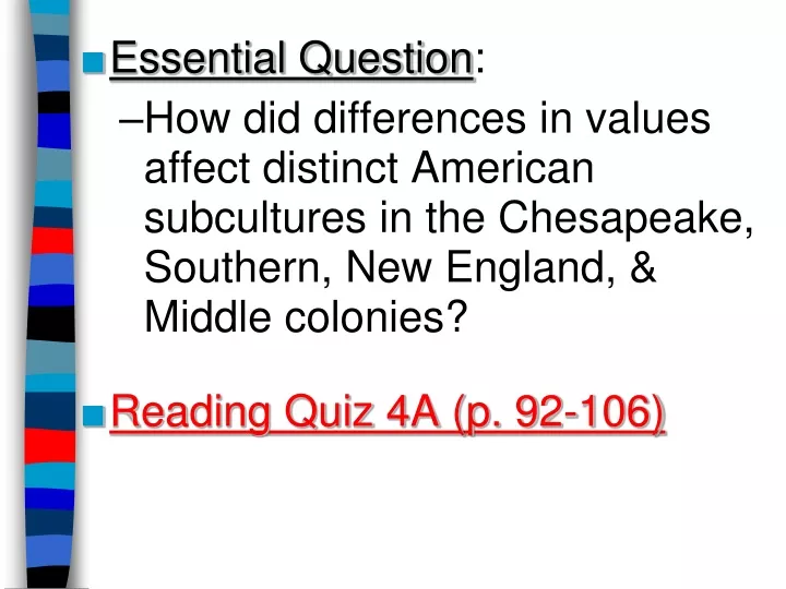 essential question how did differences in values