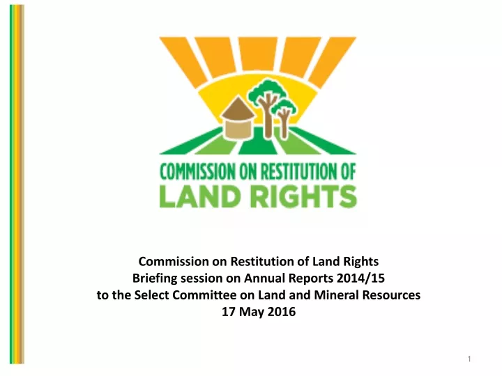 commission on restitution of land rights briefing