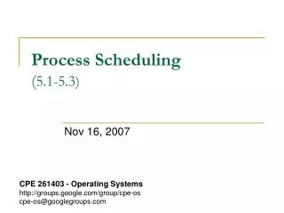 Process Scheduling ( 5.1-5.3)
