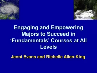 Engaging and Empowering Majors to Succeed in ‘Fundamentals’ Courses at All Levels