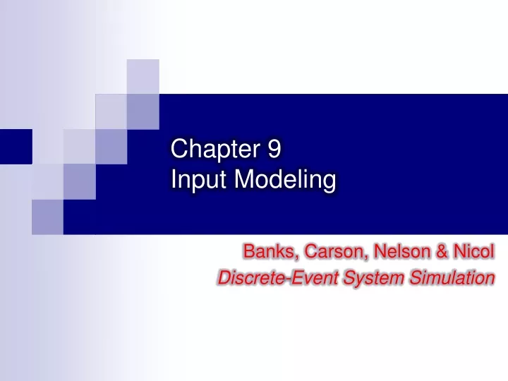 chapter 9 input modeling