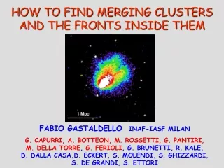 HOW TO FIND MERGING CLUSTERS  AND THE FRONTS INSIDE THEM