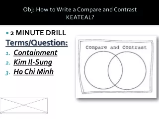 Obj :  How to Write a Compare and Contrast KEATEAL ?