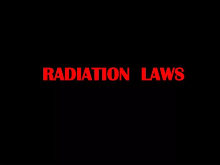 radiation laws