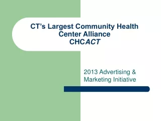 CT’s Largest Community Health Center Alliance CHC ACT