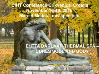 EHTTA DARUVAR THERMAL SPA –  CURES SOUL AND BODY