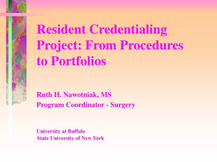 resident credentialing project from procedures