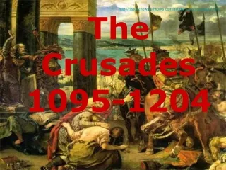 The Crusades 1095-1204