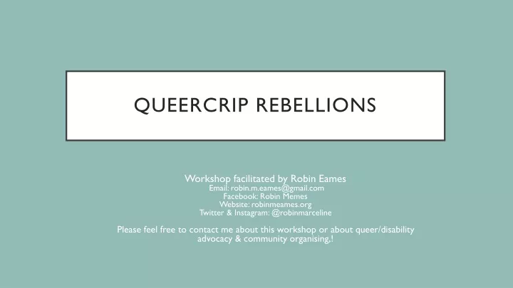 queercrip rebellions