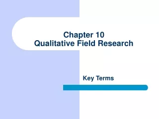 Chapter 10  Qualitative Field Research