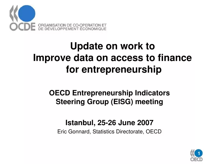 update on work to improve data on access to finance for entrepreneurship
