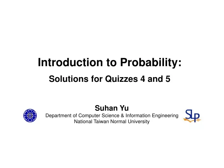 introduction to probability solutions for quizzes 4 and 5