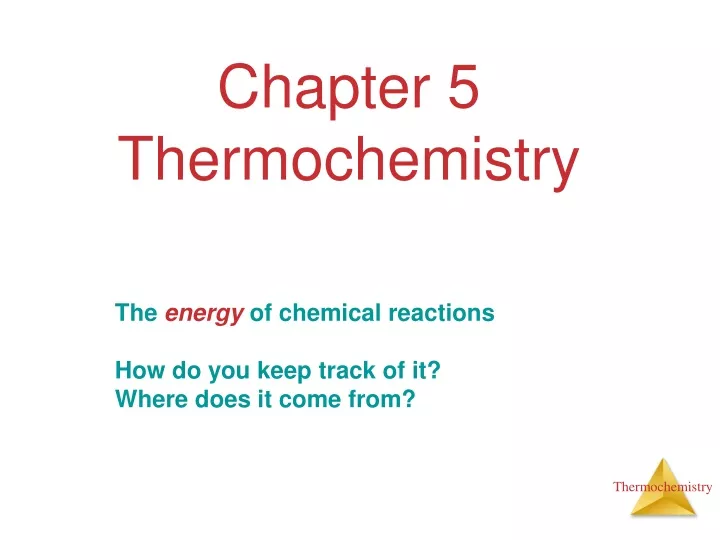 chapter 5 thermochemistry