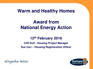 Warm and Healthy Homes Award from  National Energy Action