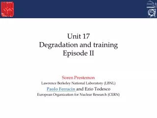 Unit 17  Degradation and training Episode II