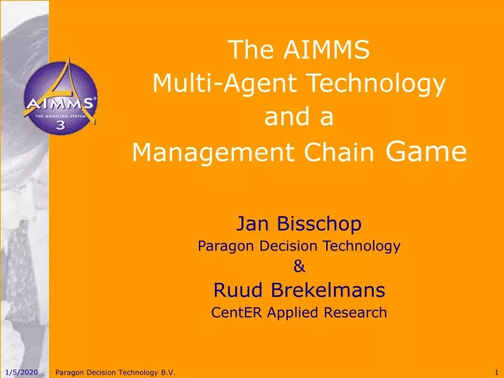 the aimms multi agent technology and a management