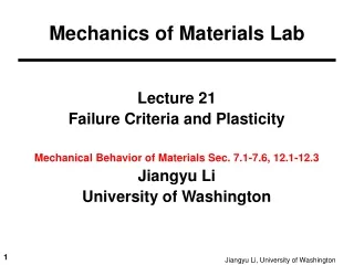 Lecture 21 Failure Criteria and Plasticity