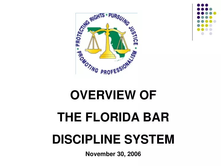 PPT Overview of Florida Bar Discipline System PowerPoint Presentation