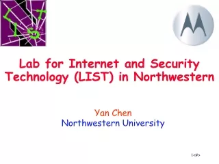 Lab for Internet and Security Technology (LIST) in Northwestern