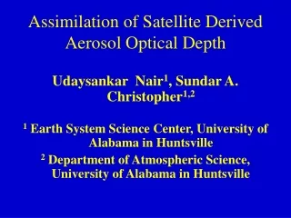 Assimilation of Satellite Derived Aerosol Optical Depth