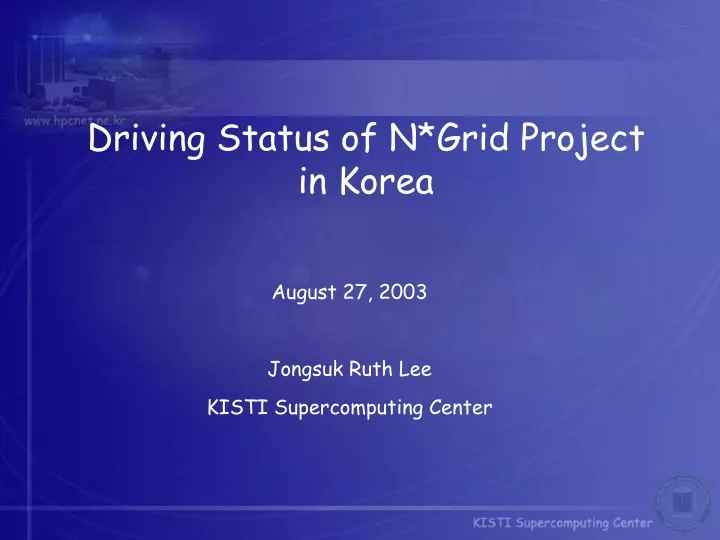 driving status of n grid project in korea