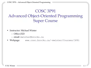 COSC 3P91 Advanced Object-Oriented Programming Super Course