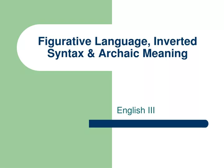 figurative language inverted syntax archaic meaning