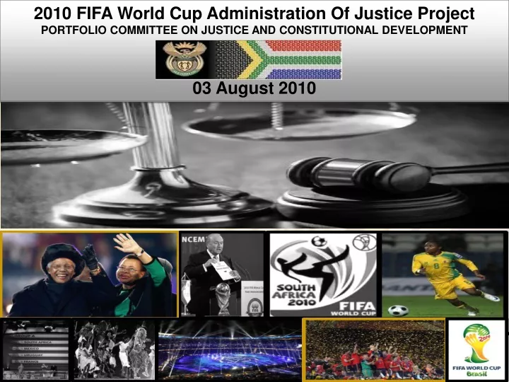 2010 fifa world cup administration of justice