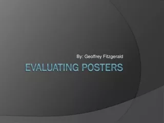 Evaluating Posters